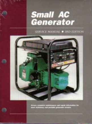 Small AC Generator (Under 8 kw) Service Manual by Clymer