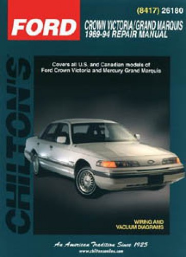 Chilton Ford Crown Victoria Grand Marquis 1989-1994 Repair Manual