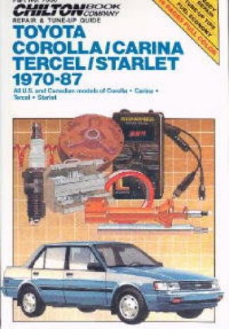 Chilton Toyota Corolla Carina Tercel Starlet 1970-1987 Repair Manual