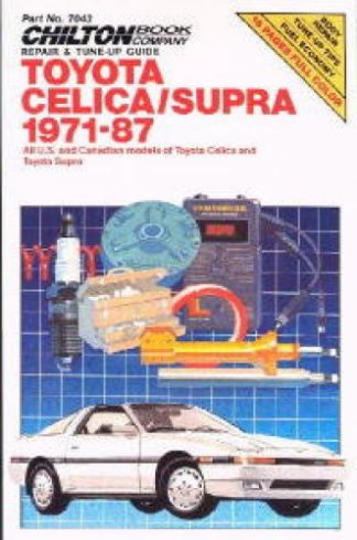 Chilton Toyota Celica Supra 1971-1987 Repair Manual