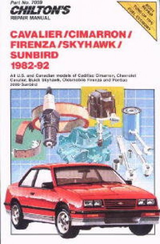 Chilton GM Cavalier Cimarron Firenza Skyhawk Sunbird 1982-1992 Repair Manual