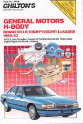 Chilton GM H-Body Bonneville Eighty-Eight LeSabre 1988-1993 Repair Manual