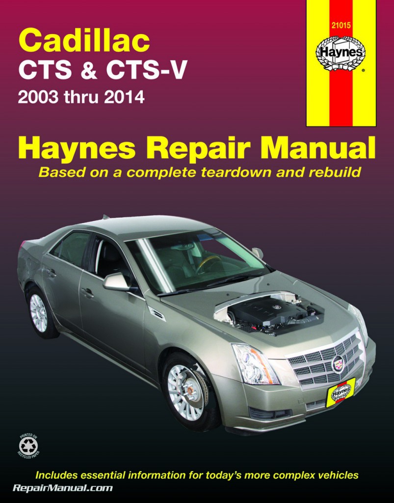 Cadillac CTS & CTS-V 2003- 2014 Repair Manual by Haynes