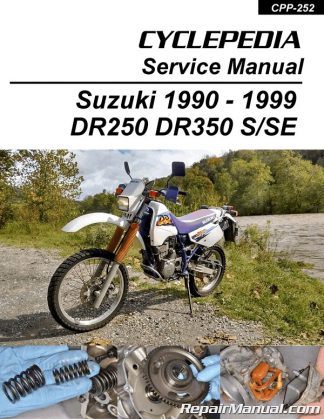 Suzuki DR350 DR250 Cyclepedia Printed Motorcycle Service Manual 1990-1999