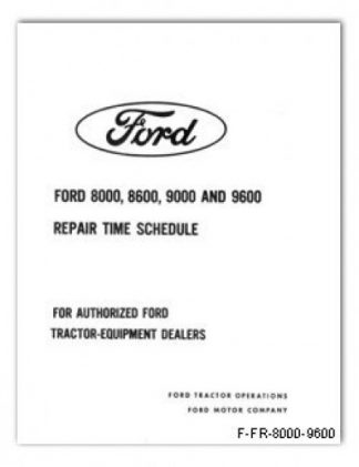 Ford 8000 8600 9000 and 9600 Repair Time Schedule