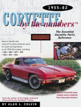 Corvette by the Numbers 1955-1982