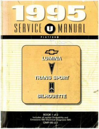1995 Chevrolet Lumina Pontiac Trans Sport Oldsmobile Silhouette Factory Service Manual Book 1 of 2 Used
