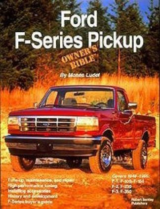 Ford F-Series Pickup Owners Bible
