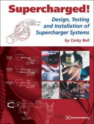 Supercharged Design Testing and Installation of Supercharger Systems