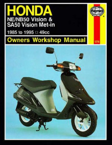 Haynes Honda Scooter NE NB50 Vision SA50 Vision Met-in 1985-1995 Owners Workshop Manual