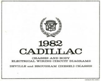 1982 Cadillac Chassis and Body Electrical Wiring Circuit Diagrams Deville and Brougham (V6) Diesel Chassis Used