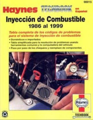 Inyección de Combustible Automotriz Domesticos e Importados 1986-1999 Manual de Reparación Haynes