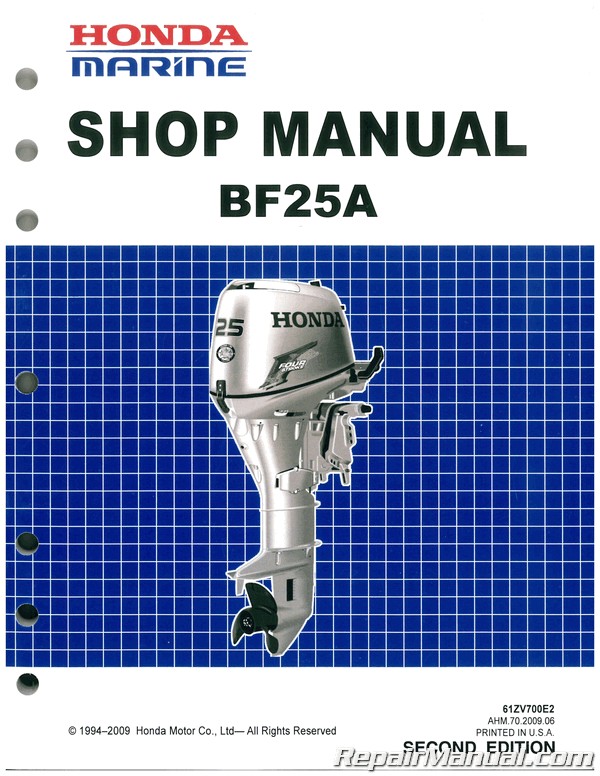 Honda BF25A Outboard Motor Marine Shop Manual Second Edition