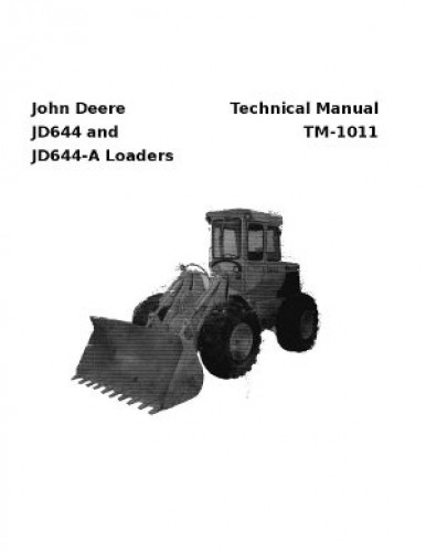 John Deere JD644 And JD644-A Loaders Technical Manual
