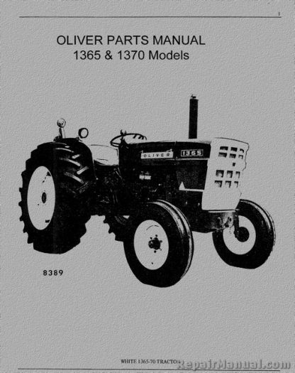 White-2-60 Oliver & Cockshutt 1365 1370 Tractor Parts Manual