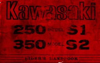 1972 Kawasaki S1 Series 250cc and 1972 Kawasaki S2 Series 350cc Owners Manual