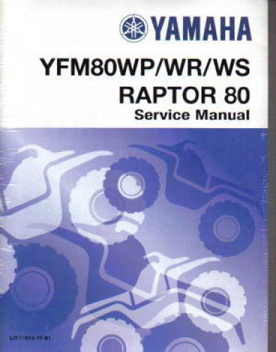 Official 2003-2008 Yamaha YFM80 Raptor Factory Service Manual