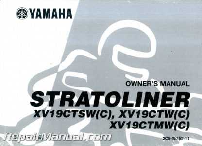Official 2007 Yamaha XV19CTWC Stratoliner Motorcycle Owners Manual