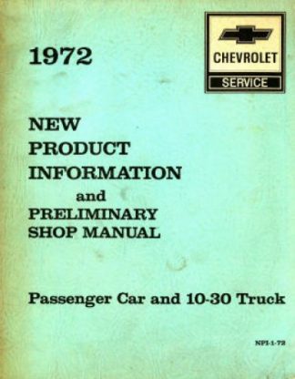 Used New Product Information and Preliminary Chevrolet Shop Manual 1973