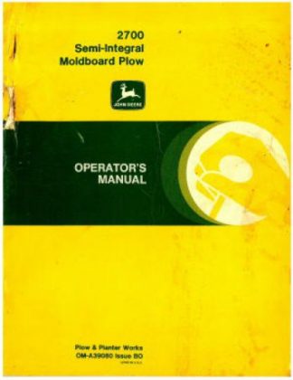 Used John Deere 2700 Semi-Integral Moldboard Plow Operators Manual