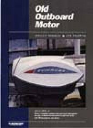 Old Outboard Motor Service Manual Volume 2 Prior to 1969