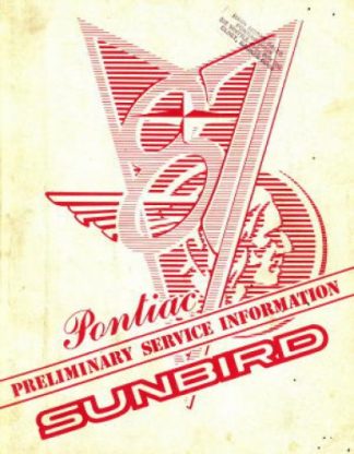 1987 Pontiac Sunbird Preliminary Service Information Manual 1987 Used