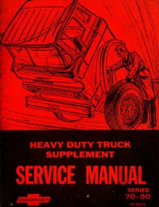 Chevrolet Heavy Duty Truck Service Manual Supplement 1972 Used