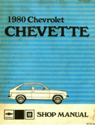Chevrolet Chevette Shop Manual 1980 Used