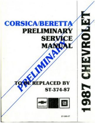 1987 Corsica Beretta Preliminary Service Manual Used