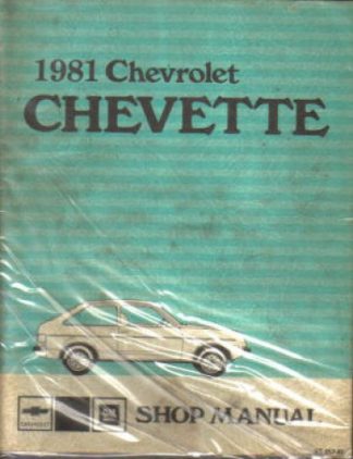 1981 Chevrolet Chevette Factory Service Manual