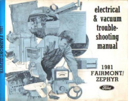 Used 1981 Ford Fairmont Mercury Zephyr Electrical Vacuum Troubleshooting Manual