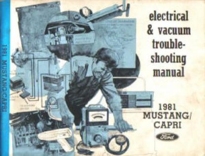 Used 1981 Ford Mustang Mercury Capri Electrical Vacuum Troubleshooting Manual