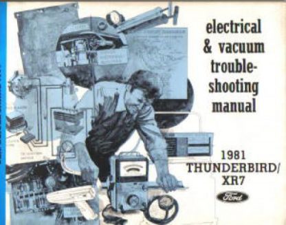 Used 1981 Ford Thunderbird Mercury XR-7 Electrical Vacuum Troubleshooting Manual