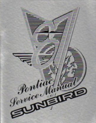 1987 Pontiac Sunbird GM Service Manual
