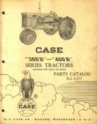 Case 300B-400B Series Tractors Factory Parts Manual