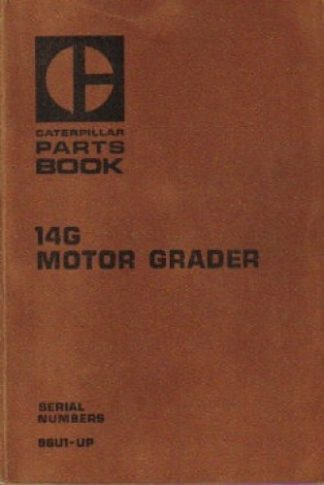 Used Caterpillar No 14G Motor Grader Factory Parts Manual