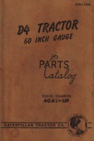 Caterpillar D4 Tractor 60 Inch Gauge Factory Parts Manual