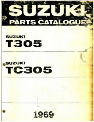 Used Official 1969 Suzuki T305 and 1969 Suzuki TC305 Parts List Factory Parts Manual