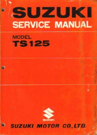 Official 1971-1977 Suzuki TS125 Motorcycle Repair Service Manual