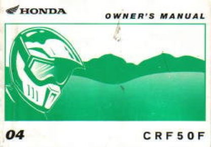 Official 2004 Honda CRF50F Owners Manual