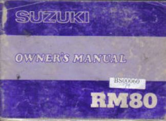 Suzuki 1979 RM80 Owners Maintenance Manual