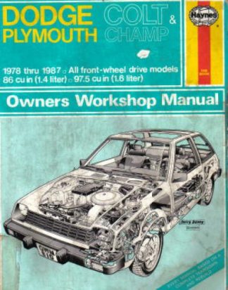 Dodge Colt Plymouth Champ Repair Manual 1978-1987 Haynes Used