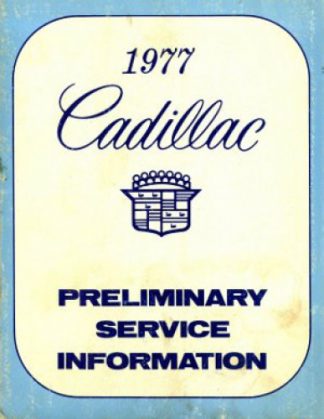 Used 1977 Cadillac Preliminary Service Information Manual