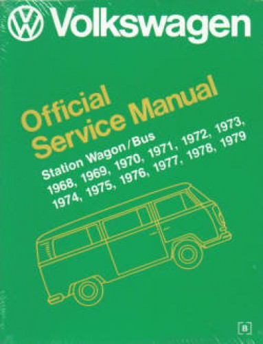 Volkswagen Station Wagon Bus Official Service Manual Type 2 1968-1979