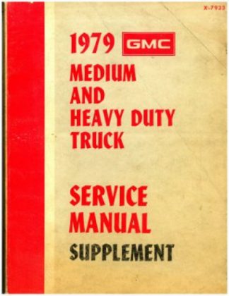 1979 GMC Medium and Heavy Duty Truck Service Manual Supplement Used