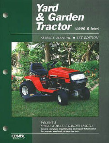 Yard and Garden Tractor Service Manual Single Multi-Cylinder Models