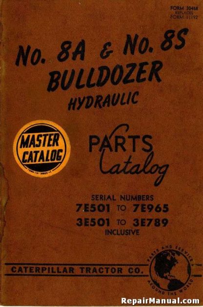Caterpillar 8A 8S Bulldozer Hydraulic Factory Parts Manual