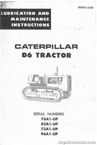 Caterpillar D6 Tractor Lubrication Maintenance Manual