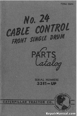 Caterpillar No 24 Cable Control Front Single Drum Parts Manual
