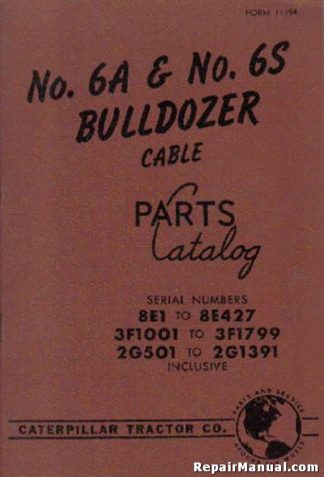 Caterpillar No 6A-6S Bulldozer Cable Factory Parts Manual